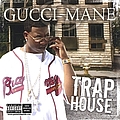Gucci Mane - Trap House альбом