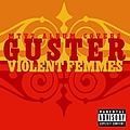 Guster - MTV2 Album Covers: Guster/Violent Femmes album
