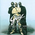 Guy - Groove Me: The Very Best Of Guy album