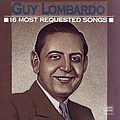 Guy Lombardo - 16 Most Requested Songs album
