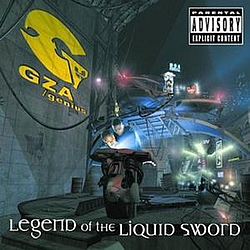 GZA Feat. Governor Two&#039;s - Legend Of The Liquid Sword альбом