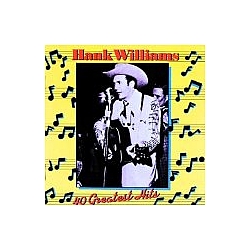 Hank Williams - 40 Greatest Hits (Disc 1) альбом