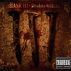 Hank Williams Iii - Straight To Hell album