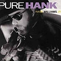 Hank Williams Jr. - Pure Hank album