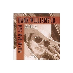 Hank Williams Jr. - A.K.A. Wham Bam Sam album