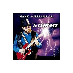 Hank Williams Jr. - Stormy альбом