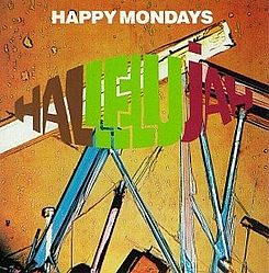 Happy Mondays - Hallelujah album