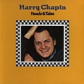 Harry Chapin - Heads &amp; Tales альбом