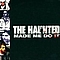 Haunted - The Haunted Made Me Do It album