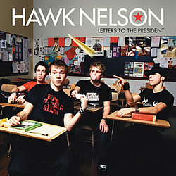 Hawk Nelson - Letters To The President album