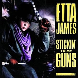 Etta James - Stickin&#039; To My Guns album