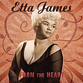 Etta James - From The Heart album