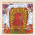 Etta James - Matriarch Of The Blues album