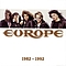 Europe - 1982-1992 альбом