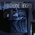 Hawthorne Heights - If Only You Were Lonely альбом