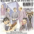Heaven 17 - Penthouse And Pavement album