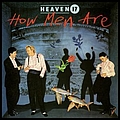 Heaven 17 - How Men Are альбом