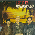 Heaven 17 - The Luxury Gap album