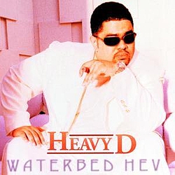 Heavy D - Waterbed Hev album