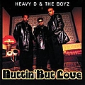 Heavy D &amp; The Boyz - Nuttin&#039; But Love альбом