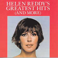 Helen Reddy - Helen Reddy&#039;s Greatest Hits (And More) album