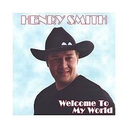 Henry Smith - Welcome To My World альбом