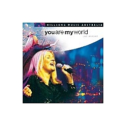 Hillsong - You Are My World album