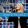Hillsong - Shout To The Lord 2 album