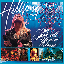 Hillsong - For All You&#039;ve Done album