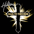 Hillsong London - Hail To The King альбом