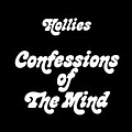 Hollies - Confessions Of The Mind альбом