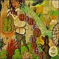 Honeydogs - Seen A Ghost album