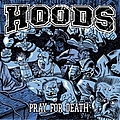 Hoods - Pray For Death album