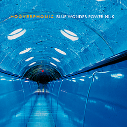 Hooverphonic - Blue Wonder Power Milk album