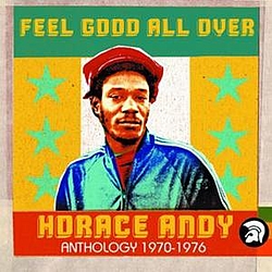 Horace Andy - Feel Good All Over: Anthology 1970-1976 album