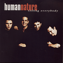 Human Nature - Telling Everybody album