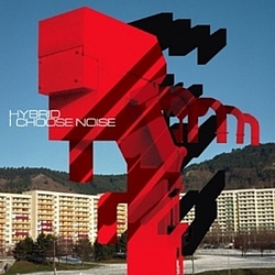 Hybrid - I Choose Noise album