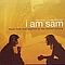 I Am Sam - I Am Sam альбом