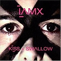 IAMX - Kiss &amp; Swallow album