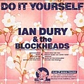 Ian Dury &amp; The Blockheads - Do It Yourself альбом
