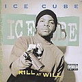 Ice Cube - Kill At Will album