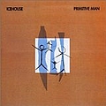 Icehouse - Primitive Man альбом