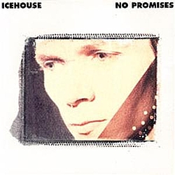 Icehouse - No Promises album