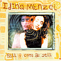 Idina Menzel - Still I Can&#039;t Be Still album