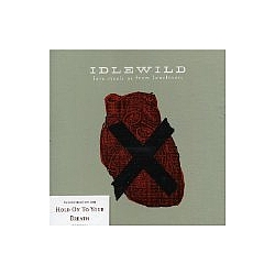 Idlewild - Love Steals Us From Loneliness album