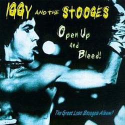Iggy &amp; The Stooges - Open Up And Bleed! album