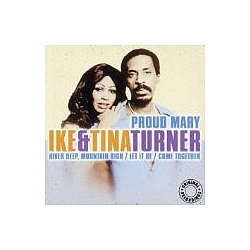Ike &amp; Tina Turner - Proud Mary альбом