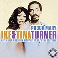 Ike &amp; Tina Turner - Proud Mary альбом
