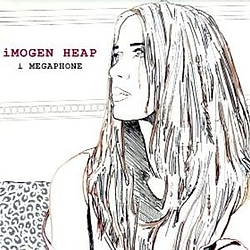Imogen Heap - I Megaphone альбом