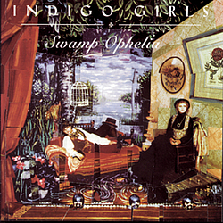 Indigo Girls - Swamp Ophelia album